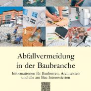 Baden-Württemberg: Neuer Leitfaden „Abfallvermeidung in der Baubranche“